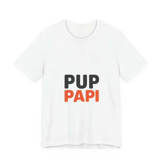 Pup Papi Shirt - Funny Dog Dad Tee