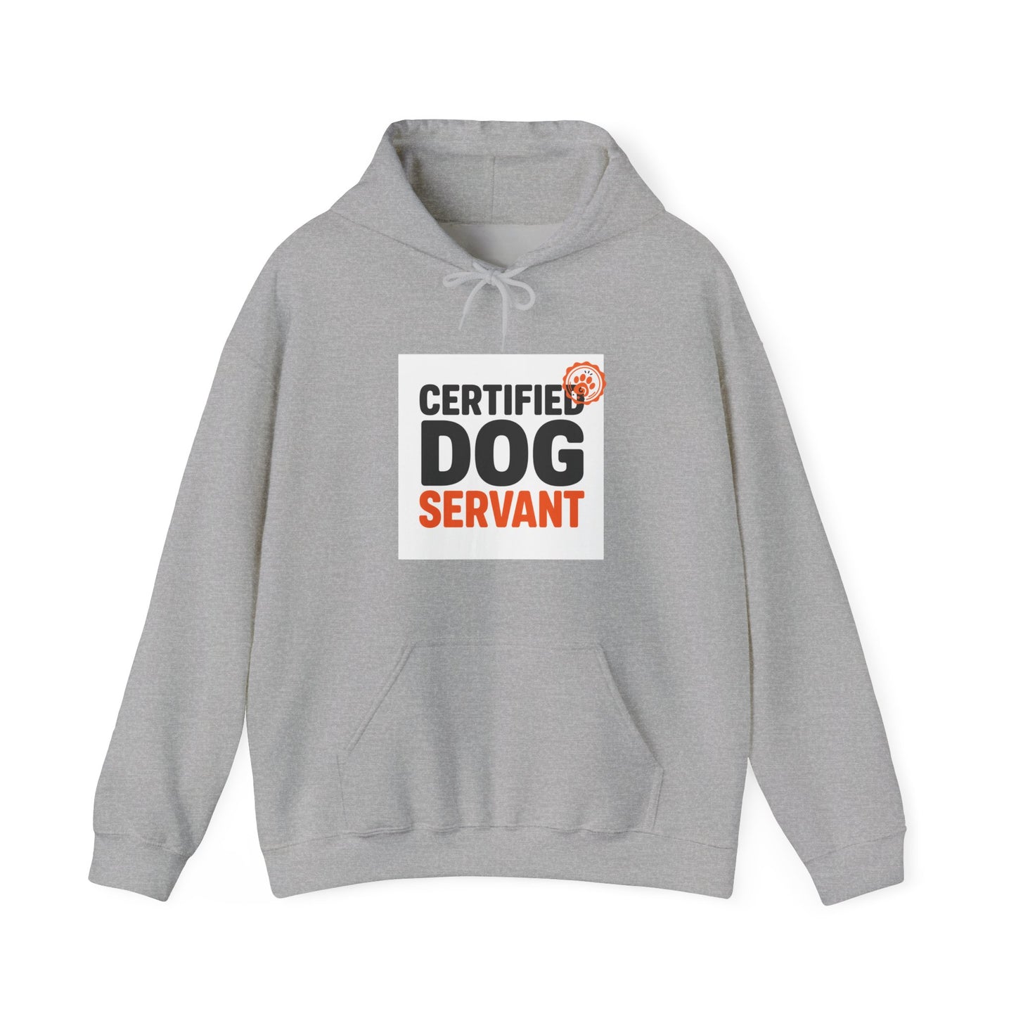 Certified Dog Servant Hoodie - Funny Dog Owner Sweatshirt