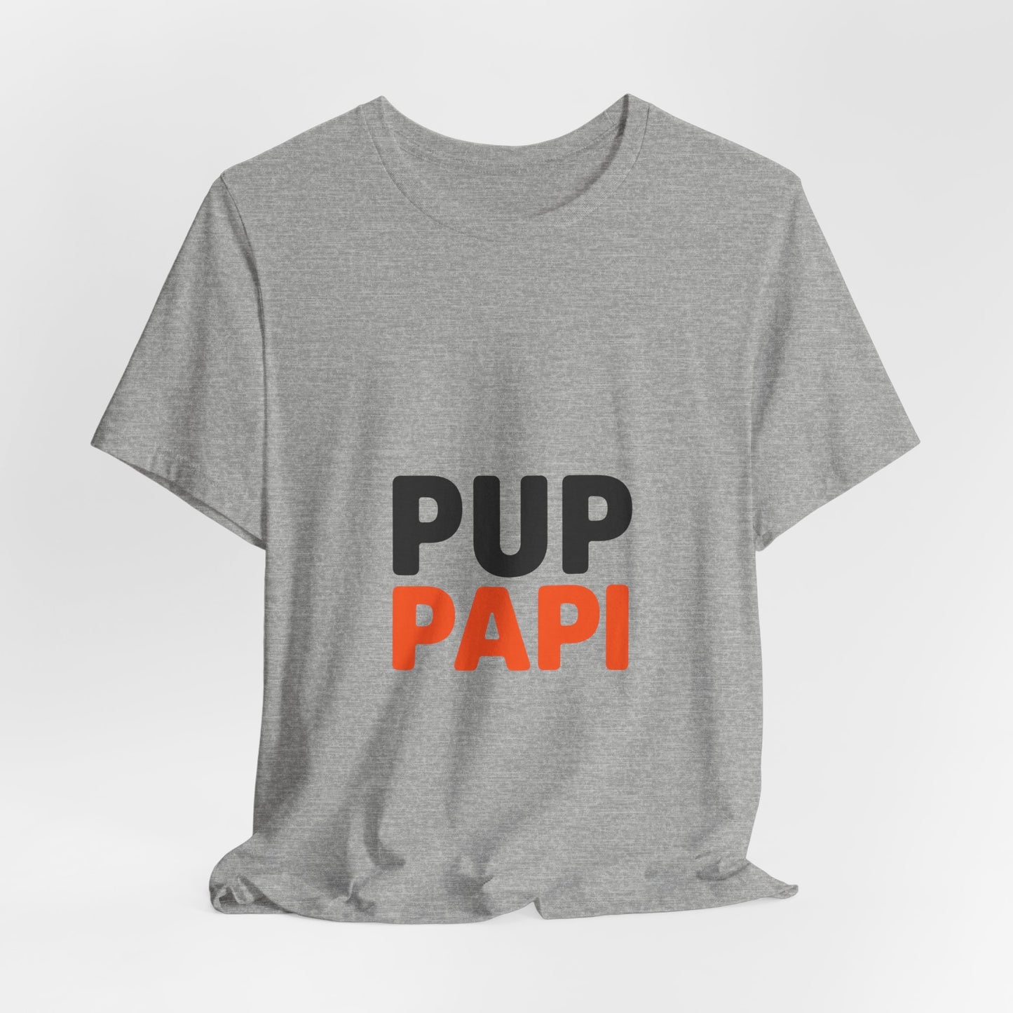 Pup Papi Shirt - Funny Dog Dad Tee