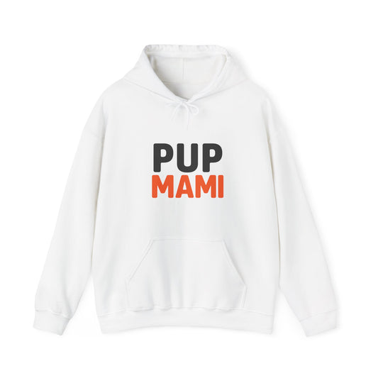 Pup Mami Hoodie - Funny Dog Mom Sweatshirt