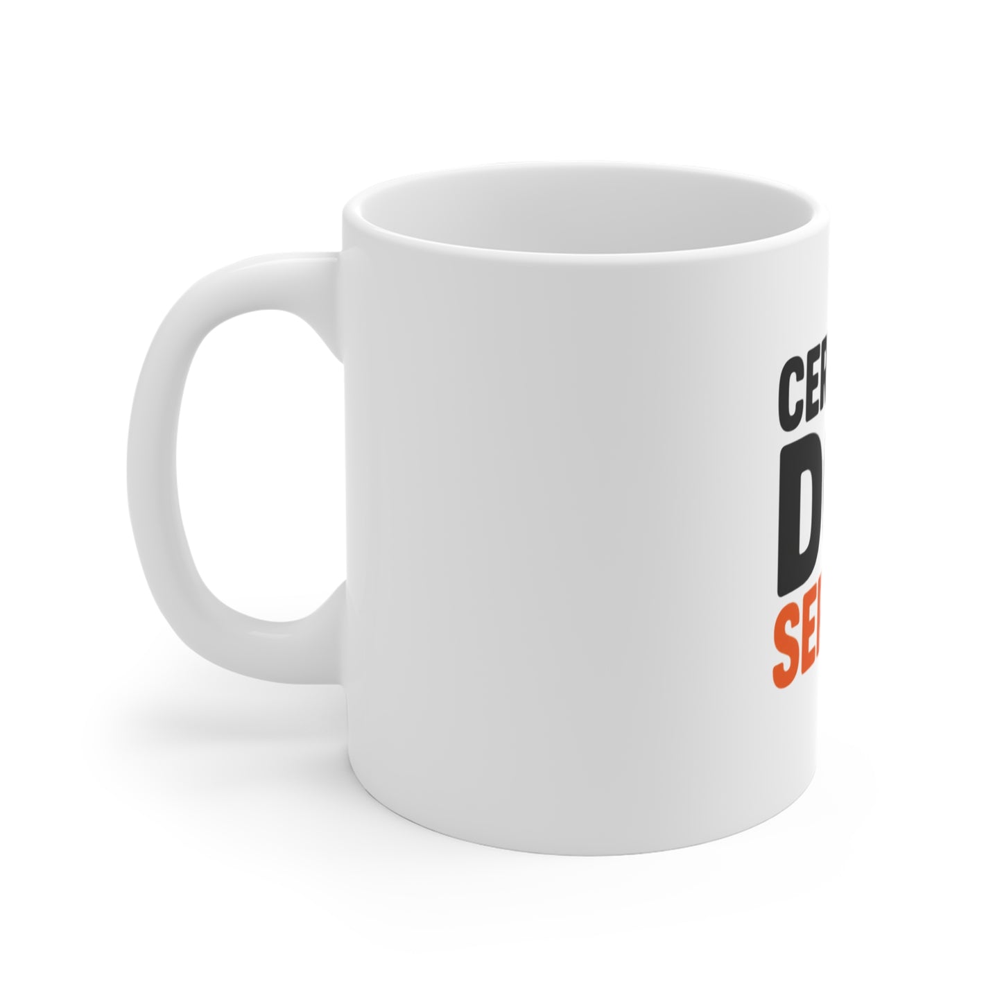 Certified Dog Servant Mug - Funny 11oz Dog Lover Cup